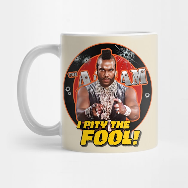 I PITY THE FOOL! by David Hurd Designs